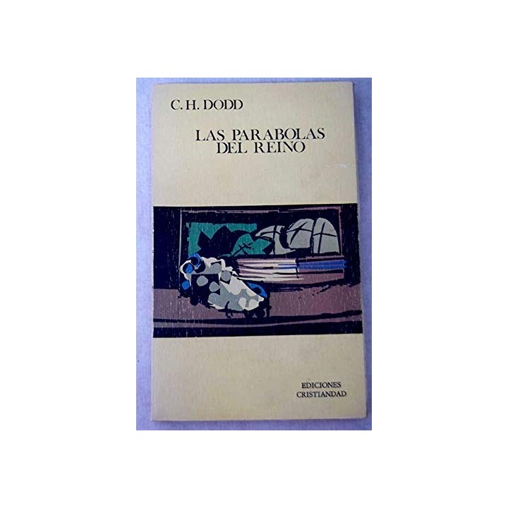 LAS PARÁBOLAS DEL REINO